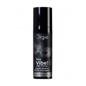 Гель для массажа ORGIE Sexy Vibe High Voltage с эффектом вибрации - 15 мл. - ORGIE - купить с доставкой в Кемерово