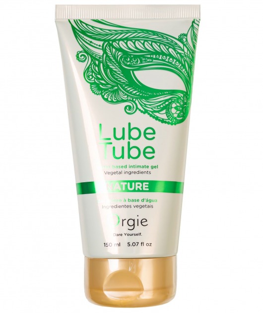 Интимный гель на водной основе Lube Tube Nature - 150 мл. - ORGIE - купить с доставкой в Кемерово